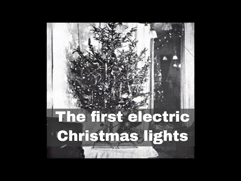 22. december 1882: Prvé použitie elektrických svetiel na vianočný stromček
