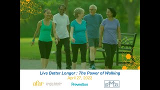 The Power of Walking | AFAR Live Better Longer Webinar