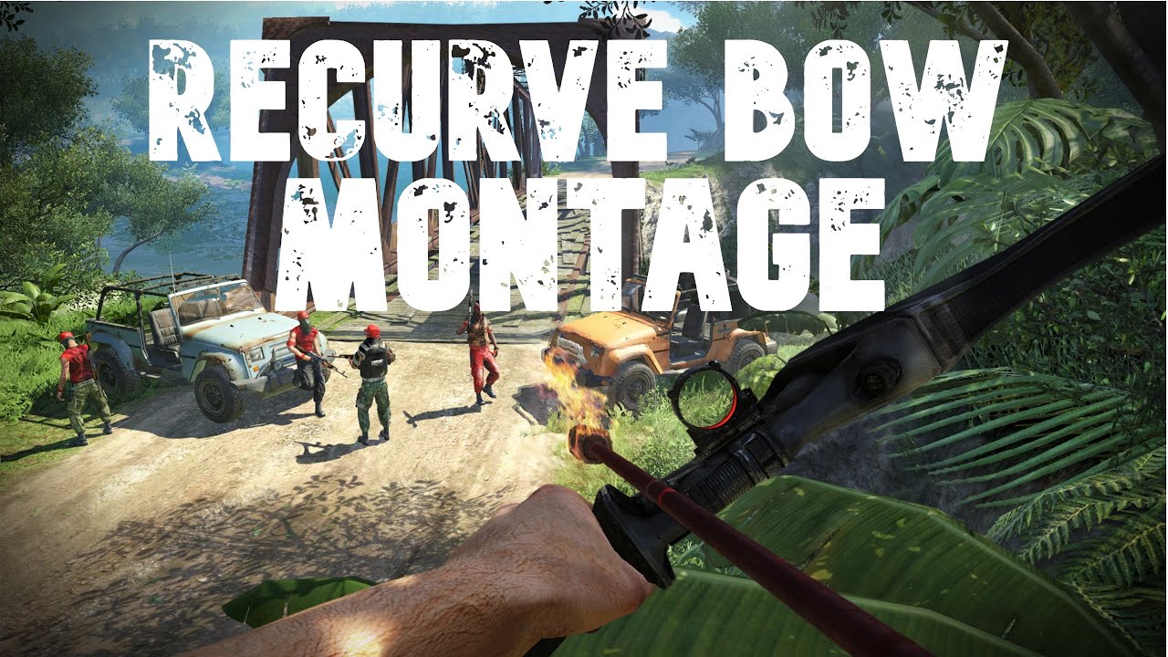 Recurve Bow Montage | Insane kills | FarCry 3