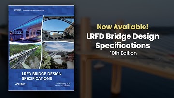 LRFD Bridge Design Specifications, 10th Edition