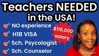 H1B VISA SPONSORED Jobs for TEACHERS, PSYCOLOGISTS & COUNSELORS: TEACHERS NEEDED in the USA!