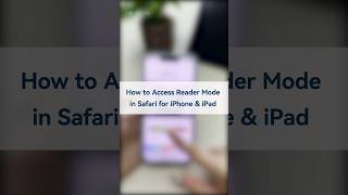 Access Reader Mode in Safari for iPhone/iPad