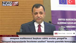 I - Anayasa Mahkemesi Başkanı Zühtü Arslan Panelde Konuşuyor