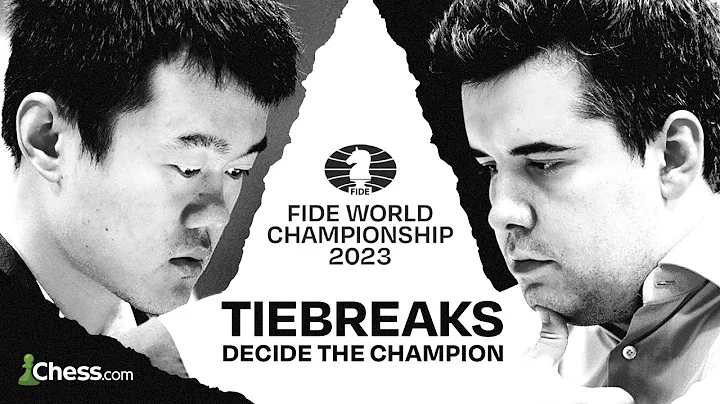 DECIDING A NEW WORLD CHAMPION: Ding vs. Nepomniachtchi - Tiebreaks | FIDE World Championship 2023 - 天天要闻