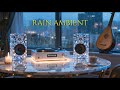 Arabic Rain Ambient – Relaxing Rain &amp; Middle Eastern Instrumental | Study &amp; Sleep