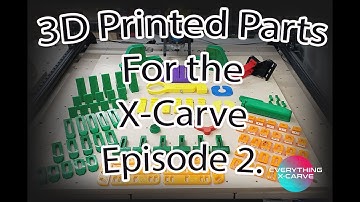 X-Carve 3D Printed Parts. EP2.