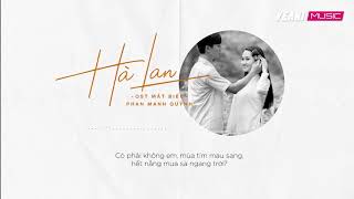 Hà Lan - Phan Mạnh Quỳnh / Lyric Video