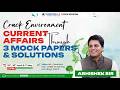 Crack Environment Current Affairs Through 3 Mock Papers &amp; Solutions