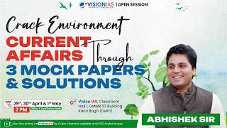 Crack Environment Current Affairs Through 3 Mock Papers &amp; Solutions