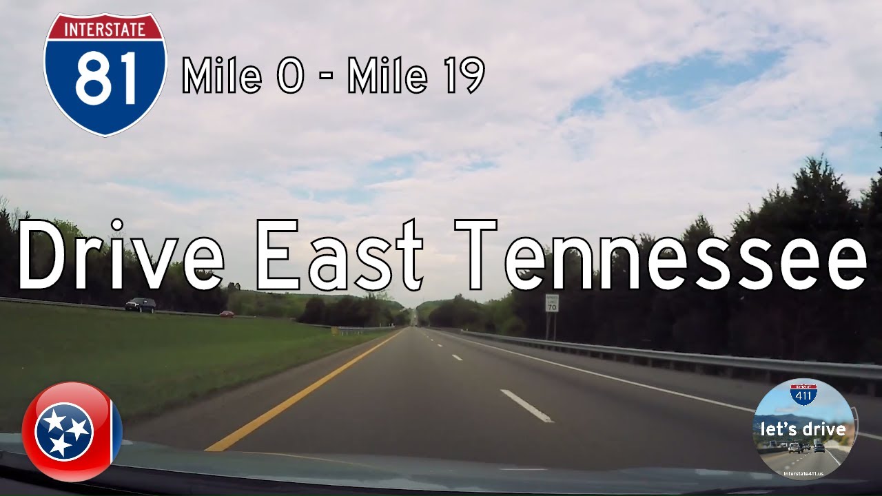 Interstate 81 Mile 0 to Mile 19 Tennessee Drive America's