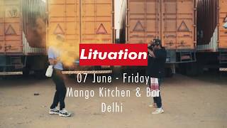 #Lituation 🔥 Episode 2 Promo 🔥 Su Real & Nash Jr. @ Mango New Delhi