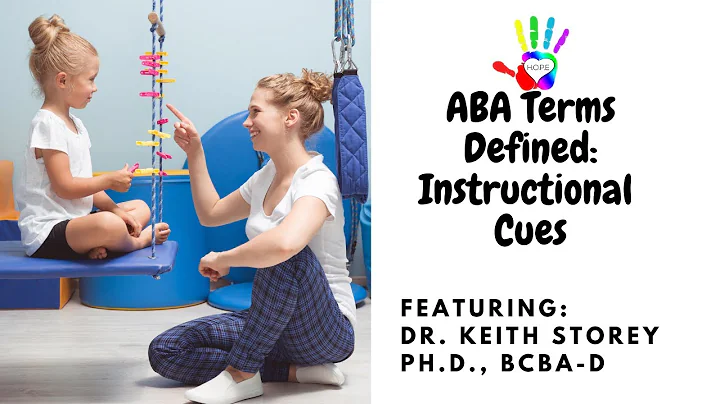 ABA Terms Defined: Instructional Cues