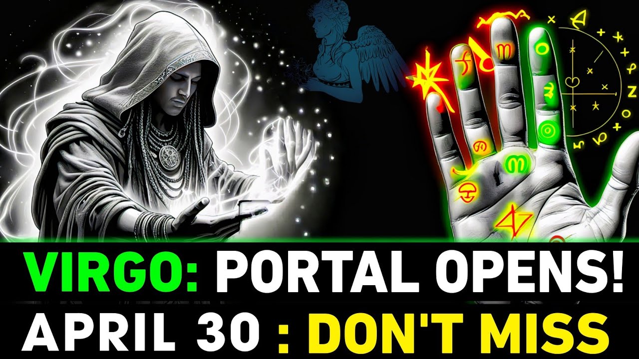 🔓 Virgo’s Millionaire Portal Opens on April 30! 🌌💰 | FINAL Cosmic Call—Don’t Miss This! 🛑