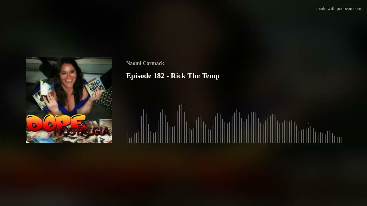 Episode 182 - Rick The Temp