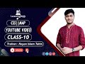 Class 10 ||CSS||Map||Youtube video||LITBDWDD1906 || Learning IT BD || Noyon Islam Tuhin