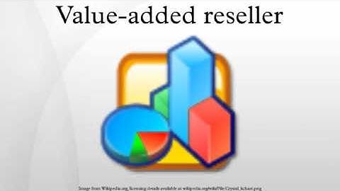 Value-added reseller