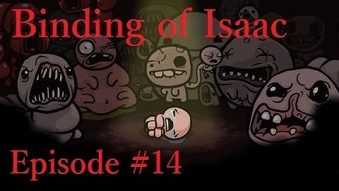 Binding of Isaac Episode #14 Шибан нож :D