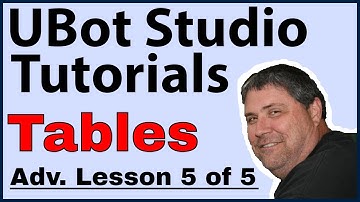Ubot Studio Tutorials: Tables - Advanced Lesson 5 of 5
