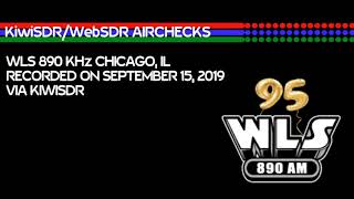 SDR Airchecks: WLS 890 kHz Chicago, IL (September 15, 2019) screenshot 1