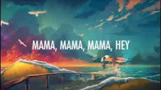 Jonas Blue – Mama Lyrics  Lyric Video ft  William Singe