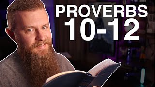 Proverbs 10-12 ESV - Daily Bible Reading Profile