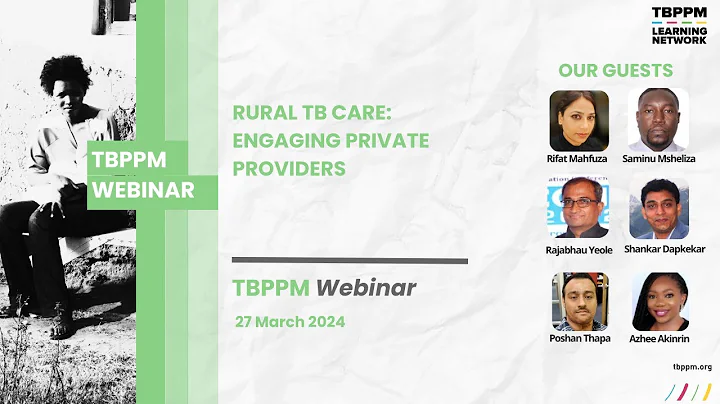 TBPPM Webinar 24-3 | Rural TB care: Engaging Private Providers