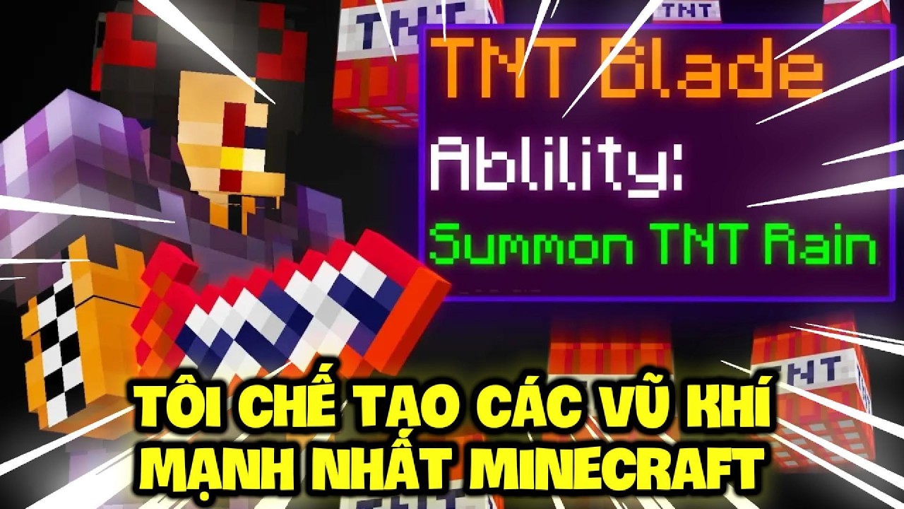 Tôi Chế Tạo Các Vũ Khí Mạnh Nhất Minecraft !