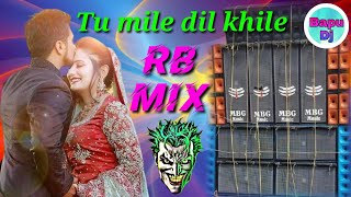 Tu Mile Dil Khile -New 4 Step Crack Humming Dance Mix 2020--Dj RB Mix // @ bapu dj