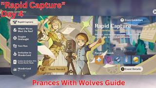 'Rapid Capture' Day 4 Prances With Wolves Guide【Genshin 6.5 Luna VI】