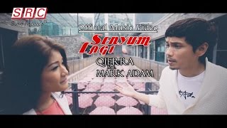 Qierra feat. Mark Adam - Senyum Lagi (Official Music Video) chords