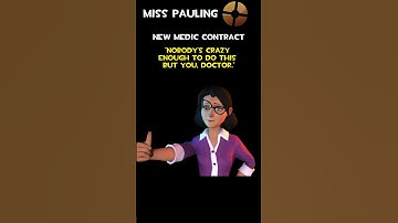 Miss Pauling | New Medic Contract | Miss Pauling Voice Lines