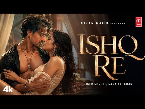 Ishq Re | New Hindi Song 2026 | Tiger Shroff, Sara Ali Khan | New Bollywood Song 2026 | Love Song