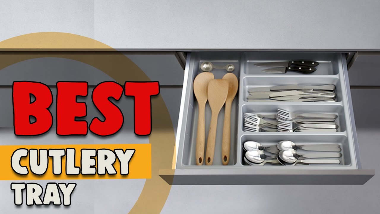 Best Cutlery Tray in 2022 Essential Products Guided! YouTube