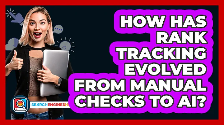 How Has Rank Tracking Evolved From Manual Checks To AI? - SearchEnginesHub.com