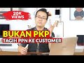 CARA MENJUAL BARANG DENGAN PPN WALAUPUN BUKAN PKP