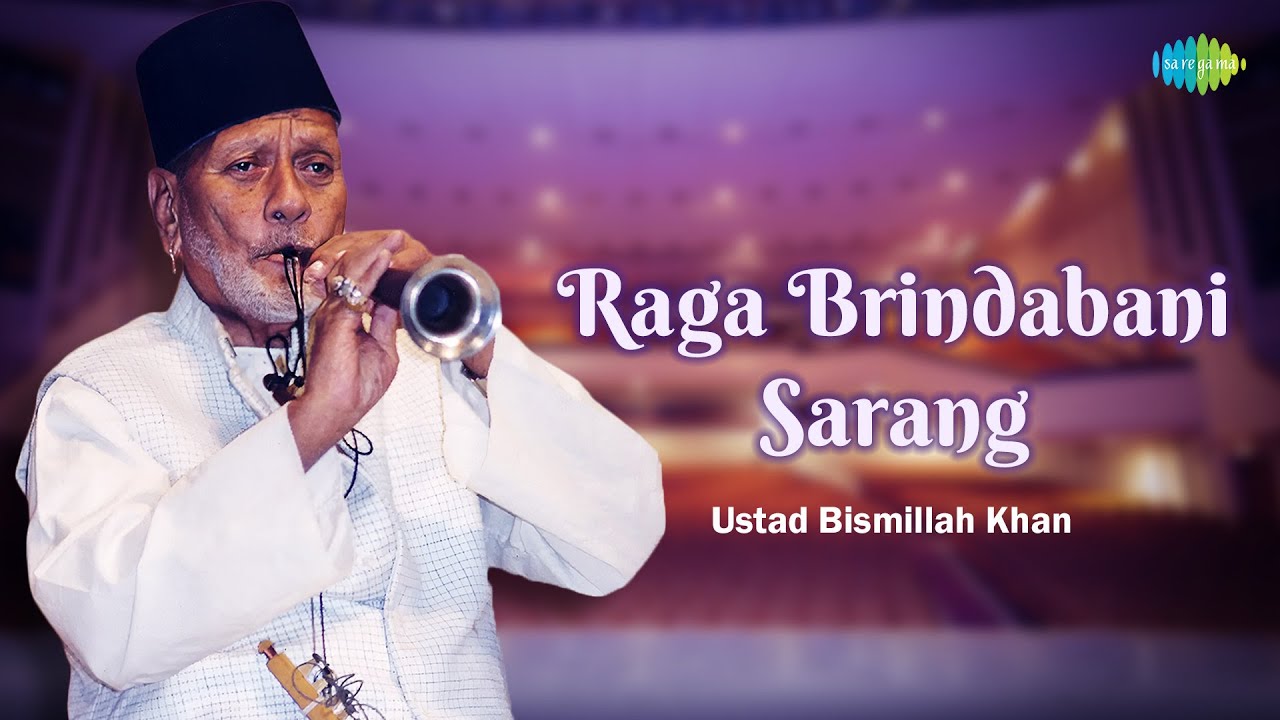 Raga Brindabani Sarang  Ustad Bismillah Khan Shehnai Music  Indian Classical Instrumental Music