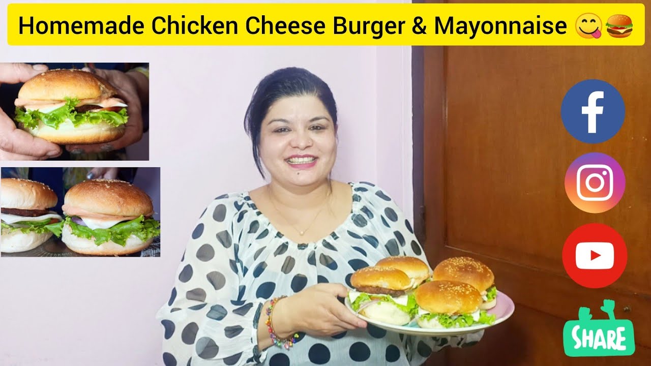 Chicken Cheese Burger & Mayonnaise Recipe ** Nepali Moms Recipe** YouTube