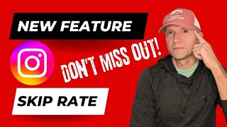 Skip Rate. New Instagram Feature Unlocked.  This New Insight is a must for all creators.