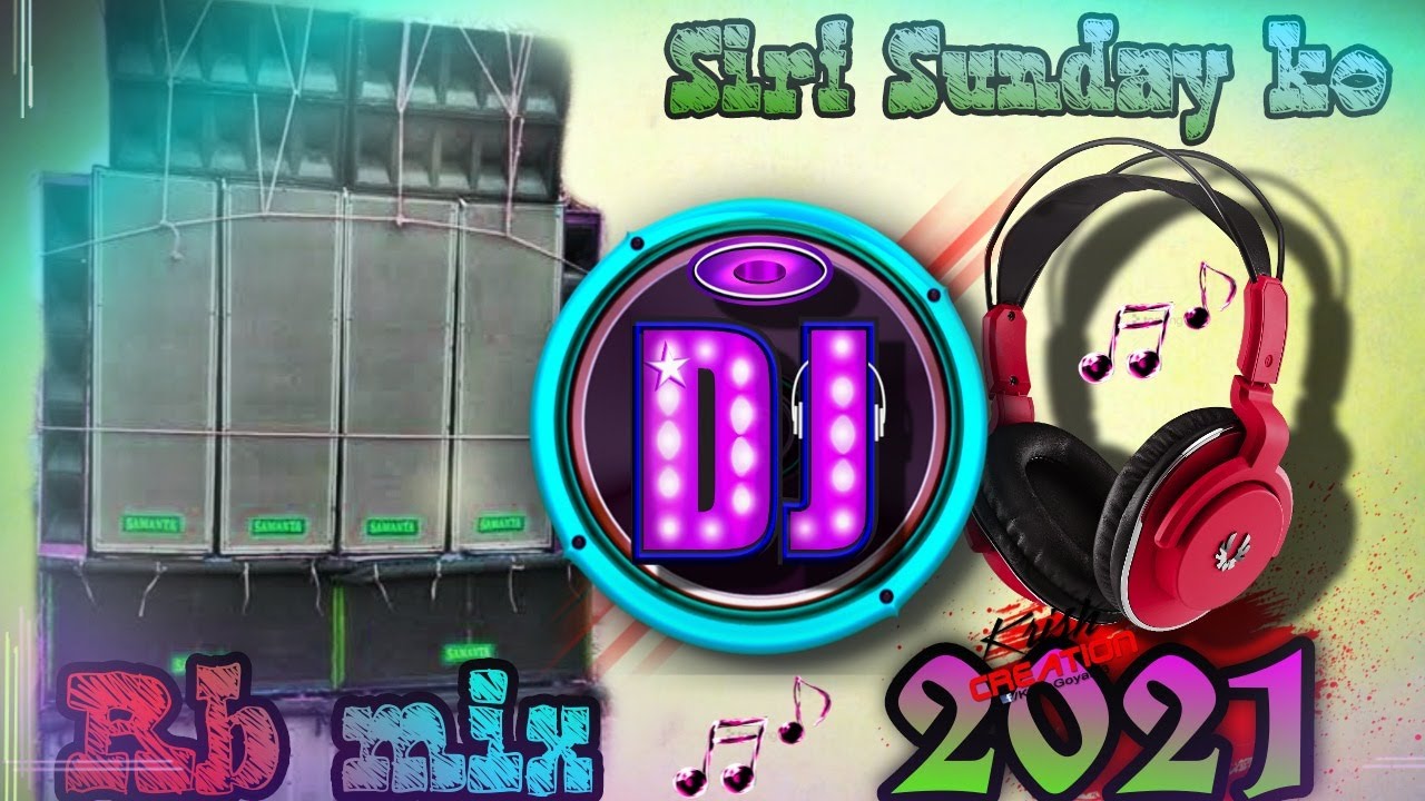 SIRF SUNDAY KO HARD OLD HINDI DJ SONG | DJ RB MIX #DJ SONG
