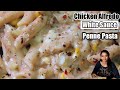 White sauce chicken pasta  chicken alfredo pasta  creamycheesy penne pasta in mahas kitchen diary