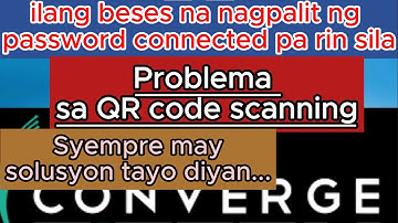 Paano mag block ng WIFI QR code scan (Converge)