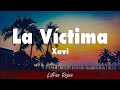 Xavi - La Víctima (Letras)