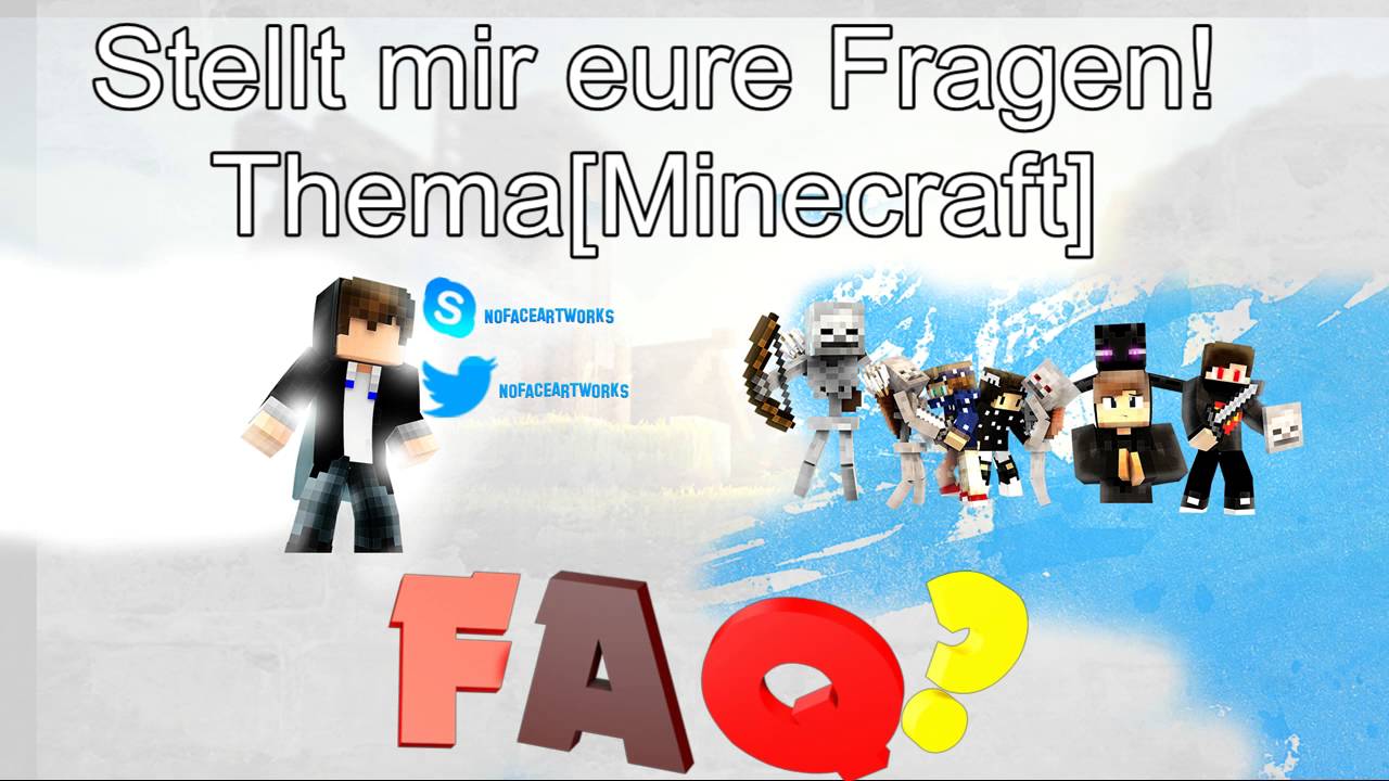 Stellt mir EURE Fragen! Thema [Minecraft] FAQ - YouTube