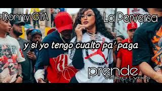 Ronny GTA × La Perversa Prende (Video Lyrics)