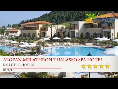 Aegean Melathron Thalasso Spa Hotel - Kallithea Hotels, Greece
