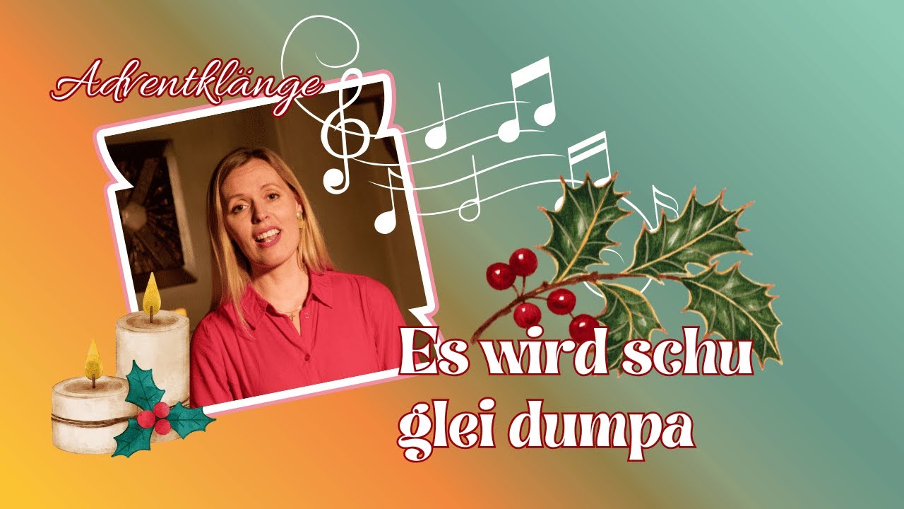 Adventklänge: Es wird schu glei dumpa