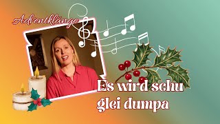 Adventklänge: Es wird schu glei dumpa