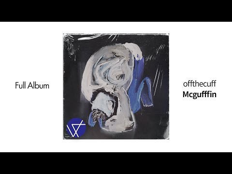 [Full Album] offthecuff - Mcguffin