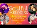 Flute version  soulful melodies  vol 2  audio  instrumental  vijay tambe