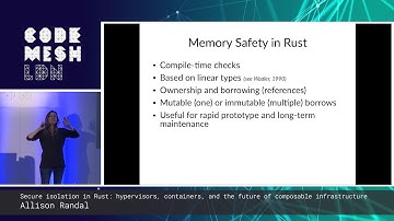 Allison Randal - Secure isolation in Rust | Code Mesh LDN 2018